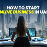 How to Start Online Business in UAE?