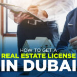 How to Get a Real Estate License in Dubai